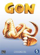 Couverture du livre « Gon Tome 5 » de Masashi Tanaka aux éditions Pika