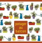 Couverture du livre « Potager au balcon » de Flore Palix aux éditions Rustica Editions