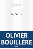 Couverture du livre « Le poivre » de Olivier Bouillere aux éditions P.o.l