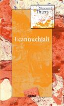 Couverture du livre « I cannuchjali » de Jacques Thiers aux éditions Albiana