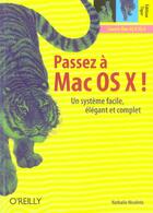 Couverture du livre « Passez a mac os x version tiger » de Nicoletis aux éditions Ellipses