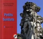 Couverture du livre « Petits soldats » de Jean-Francois Dars et Anne Papillault aux éditions Descartes & Cie