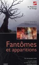 Couverture du livre « Fantômes et apparitions » de Louis Benhedi et Pierre Macias aux éditions Dervy