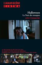 Couverture du livre « L'AVANT-SCENE CINEMA N.574 ; Halloween la nuit des masques » de L'Avant-Scene Cinema aux éditions Alice Edition