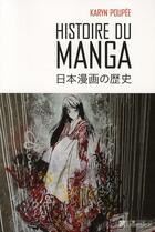 Couverture du livre « Histoire du manga » de Nishimura-Poupee K. aux éditions Tallandier