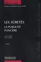 Couverture du livre « Les sûretés ; la publicité foncière (2e édition) » de Aynes/Crocq aux éditions Lgdj