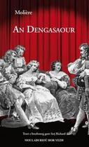 Couverture du livre « An dengasaour » de Moliere aux éditions Mouladuriou Hor Yezh