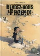 Couverture du livre « Rendez-vous à Phoenix » de Tony Sandoval aux éditions Paquet
