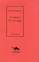 Couverture du livre « Le Bateau De Sauvetage » de Denis Montebello aux éditions Cheyne