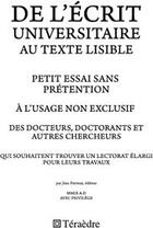 Couverture du livre « De l'écrit universitaire au texte lisible » de Jean Ferreux aux éditions Teraedre