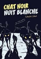 Couverture du livre « Chat noir nuit blanche » de Sebastia Cabot aux éditions L'oeuf