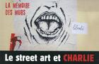 Couverture du livre « Le street art et Charlie ; la mémoire des murs » de Marie Christian aux éditions Omniscience