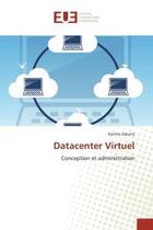 Couverture du livre « Datacenter virtuel » de Zakaria-K aux éditions Editions Universitaires Europeennes