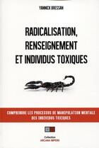 Couverture du livre « Adhésion emergentiste, renseignement et individus toxiques ; l'exemple des groupes djihadistes » de Yannick Bressan aux éditions Va Press