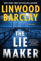 Couverture du livre « The lie maker » de Linwood Barclay aux éditions Harper Collins Uk