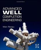 Couverture du livre « Advanced well completion engineering » de  aux éditions Technip