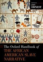 Couverture du livre « The Oxford Handbook of the African American Slave Narrative » de Ernest John aux éditions Oxford University Press Usa