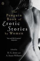 Couverture du livre « The Penguin Book of Erotic Stories By Women » de Williams A Susan Dr aux éditions Epagine