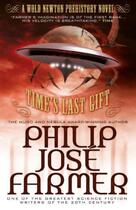 Couverture du livre « Time's Last Gift » de Philip Jose Farmer aux éditions Titan Digital