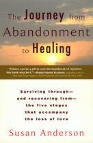 Couverture du livre « The Journey from Abandonment to Healing » de Susan Anderson aux éditions Penguin Group Us