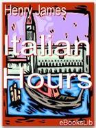 Couverture du livre « Italian hours » de Henry James aux éditions Ebookslib