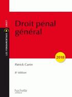 Couverture du livre « Droit pénal général » de Patrick Canin aux éditions Hachette Education
