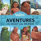 Couverture du livre « Vaiana, la légende du bout du monde » de Disney aux éditions Disney Hachette