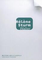 Couverture du livre « Walter » de Helene Sturm aux éditions Joelle Losfeld