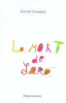 Couverture du livre « La Mort de Lara » de Thierry Consigny aux éditions Flammarion