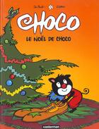Couverture du livre « Choco t2 - le noel de choco » de Brab (De)/Zidrou aux éditions Casterman