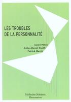 Couverture du livre « Les troubles de la personnalite coll psychiatrie » de Feline aux éditions Lavoisier Medecine Sciences