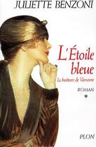 Couverture du livre « LE BOITEUX DE VARSOVIE T01 L'ETOILE BLEUE » de Juliette Benzoni aux éditions Plon