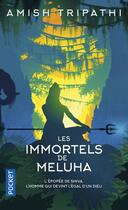 Couverture du livre « La trilogie de Shiva Tome 1 : les immortels de Meluha » de Amish Tripathi aux éditions Pocket