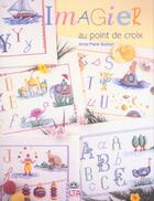 Couverture du livre « Imagier Au Point De Croix » de Bodson Anne-Marie aux éditions Le Temps Apprivoise