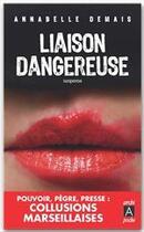 Couverture du livre « Liaison dangereuse » de Annabelle Demais aux éditions Archipoche