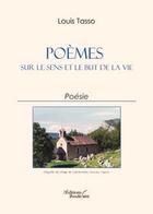 Couverture du livre « Poèmes sur le sens et le but de la vie » de Tasso Louis aux éditions Baudelaire