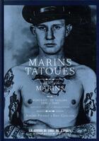 Couverture du livre « Marins tatoués » de Jerome Pierrat et Eric Guillon aux éditions La Manufacture De Livres