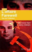 Couverture du livre « L'affaire Farewell » de Raymond Nart et Jacky Debain aux éditions Nouveau Monde