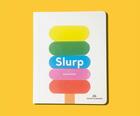 Couverture du livre « Slurp » de Stella Gaia aux éditions Marcel Et Joachim