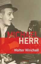 Couverture du livre « Walter winchell » de Michael Herr aux éditions La Decouverte