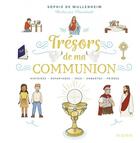 Couverture du livre « Trésors de ma communion » de Sophie De Mullenheim et Naomikado aux éditions Mame