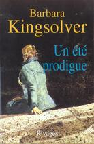 Couverture du livre « Un été prodigue » de Barbara Kingsolver aux éditions Rivages