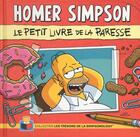 Couverture du livre « Homer Simpson ; le petit livre de la paresse » de Matt Groening aux éditions Michel Lafon