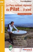 Couverture du livre « Le parc naturel régional du Pilat à pied ; 42-69 - PR - PN05 (édition 2011) » de  aux éditions Ffrp