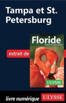 Couverture du livre « Floride ; Tampa et St. Petersburg » de  aux éditions Ulysse