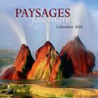 Couverture du livre « Calendrier paysages fascinants (édition 2018) » de  aux éditions Place Des Victoires