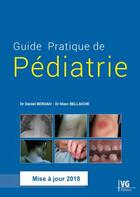 Couverture du livre « Guide pratique de pediatrie » de Berdah-Bellaiche aux éditions Vernazobres Grego