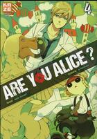 Couverture du livre « Are you Alice ? t.4 » de Ai Ninomiya et Ikumi Katagiri aux éditions Crunchyroll