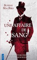 Couverture du livre « Une affaire de sang » de Bonnie Macbird aux éditions City