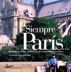Couverture du livre « Siempre paris (paris toujours) -espagnol- » de Jacques Lebar aux éditions Parigramme